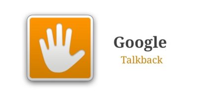 TalkBack – додаток для людей з порушенням зору