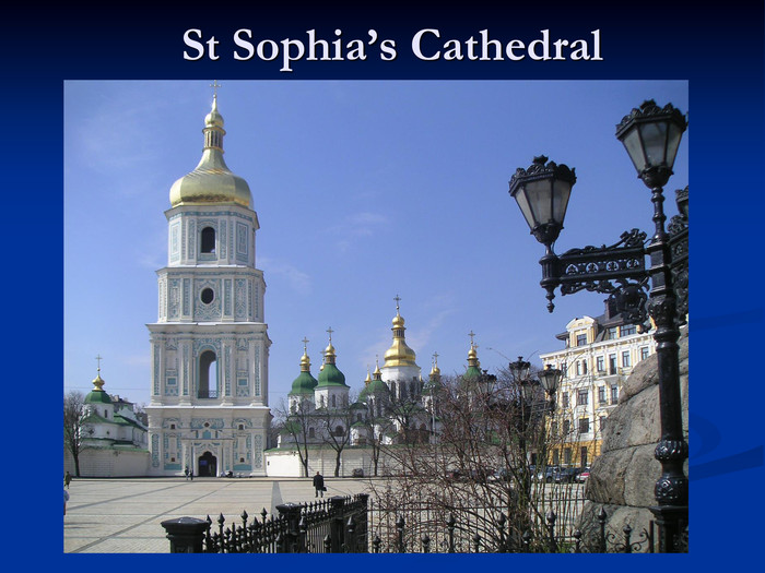 St Sophia’s Cathedral 