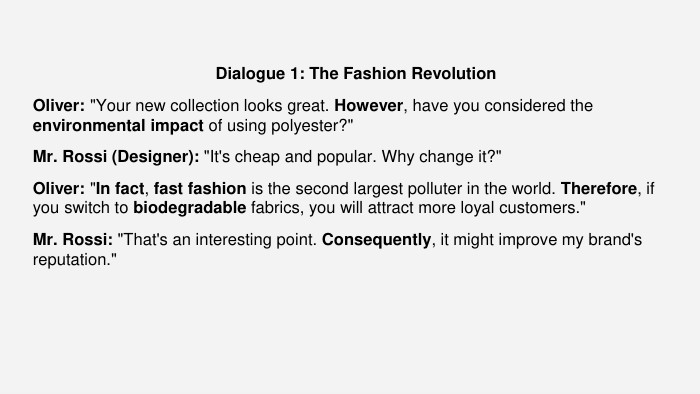 Dialogue 1: The Fashion Revolution. Oliver: 