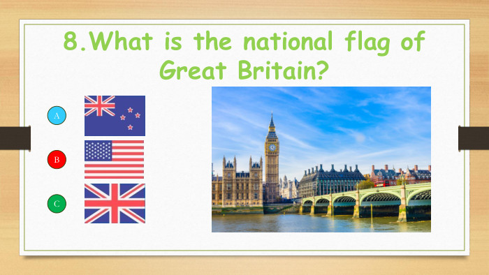 8. What is the national flag of Great Britain?ABC