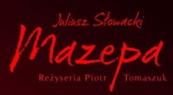 Мазепа» в Театрі Польському у Варшаві - Польське Радіо