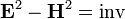 Описание:  \mathbf{E}^2 - \mathbf{H}^2 = \text{inv} 
