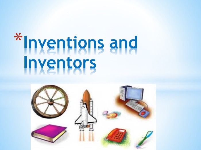 Inventions and Inventors