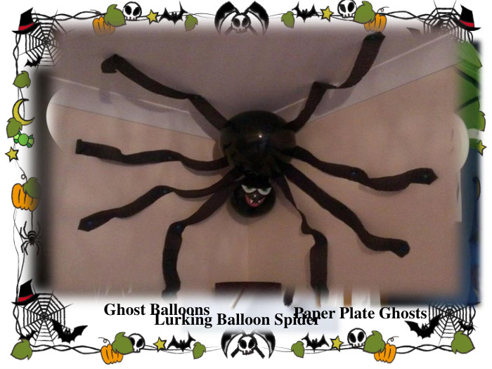 Ghost Balloons. Leggy Lollipops. Paper Plate Ghosts. Lurking Balloon Spider