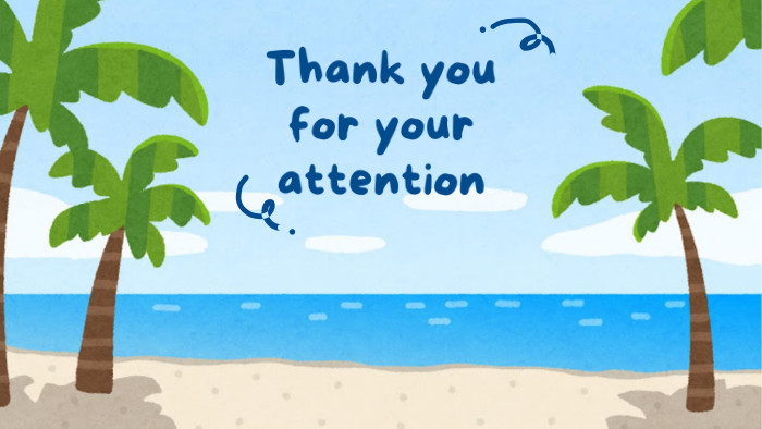 Thank you for your attention