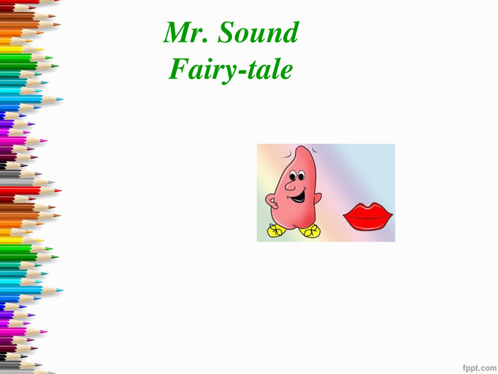 Mr. Sound Fairy-tale 
