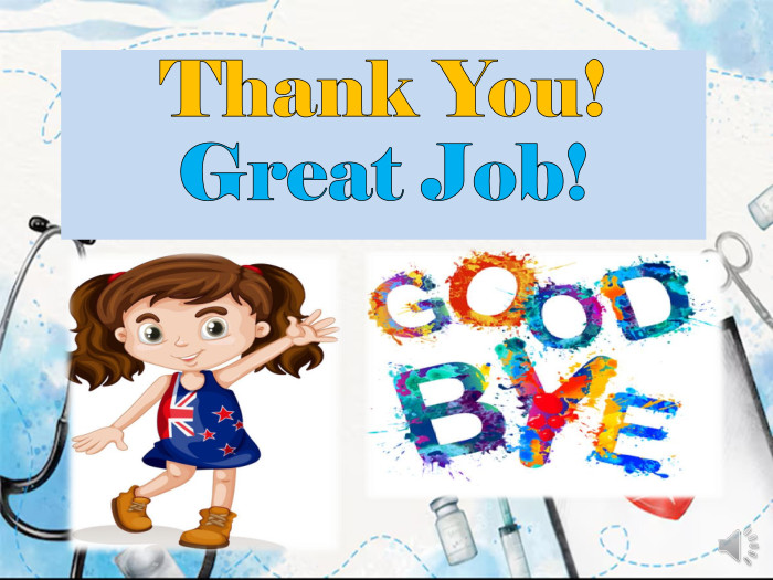 Thank You! Great Job!