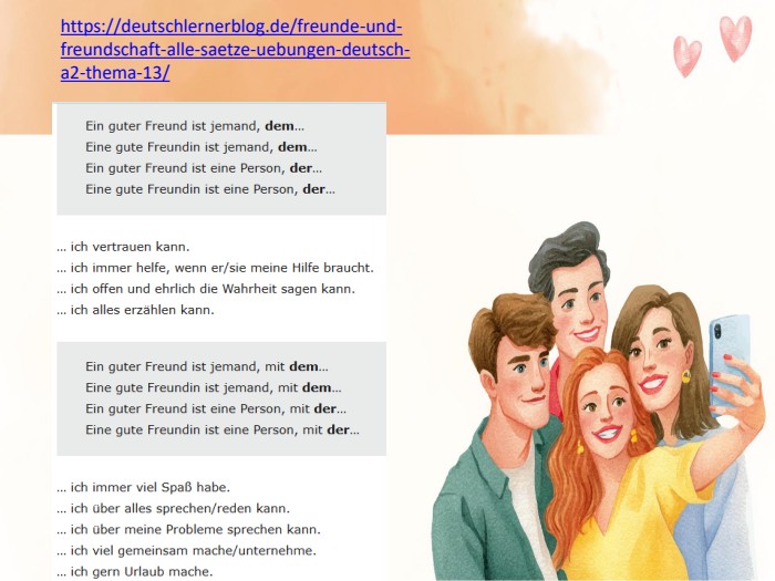 https://deutschlernerblog.de/freunde-und-freundschaft-alle-saetze-uebungen-deutsch-a2-thema-13/ 