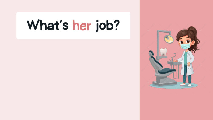 What’s her job?