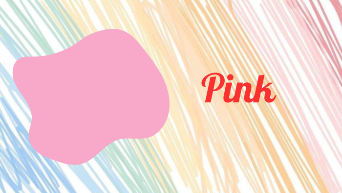 Pink