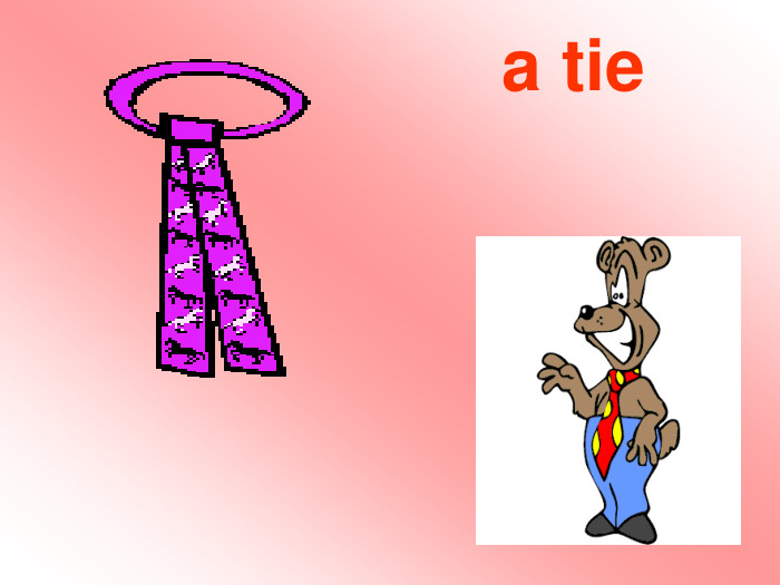  a tie