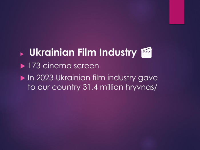  Ukrainian Film Industry 🎬173 cinema screen. In 2023 Ukrainian film industry gave to our country 31,4 million hryvnas/