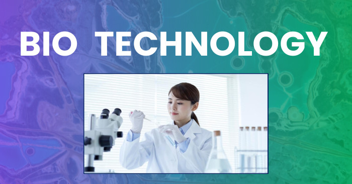 BIOTECHNOLOGY