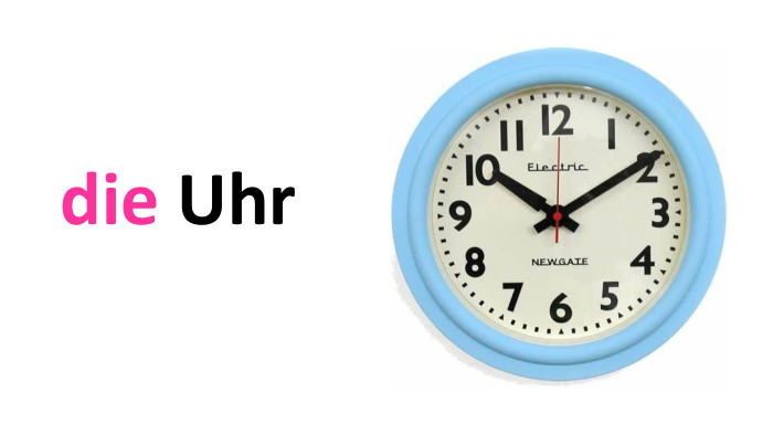 die Uhr