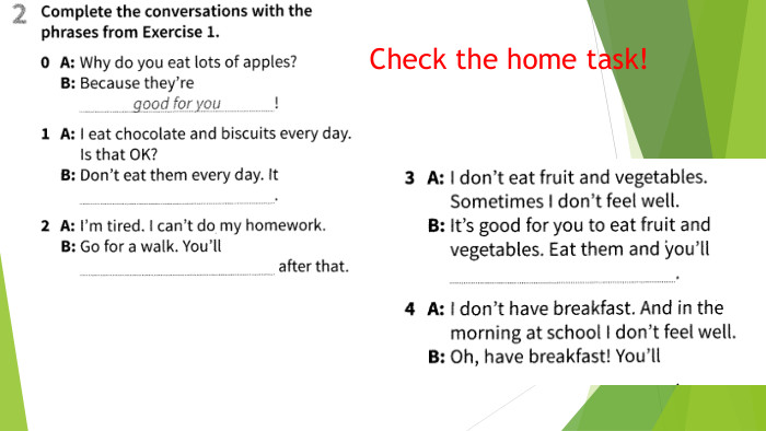  Check the home task! 