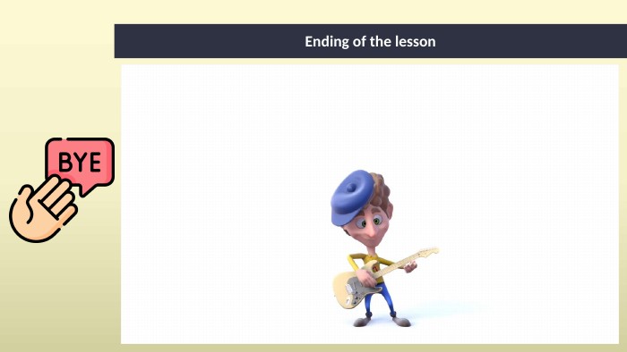Ending of the lesson