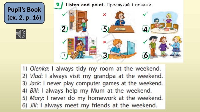 Pupil’s Book(ex. 2, p. 16)63452