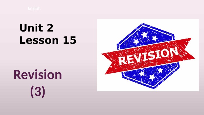 Unit 2 Lesson 15 English. Revision (3)