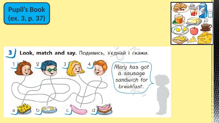 Pupil’s Book(ex. 3, p. 37)