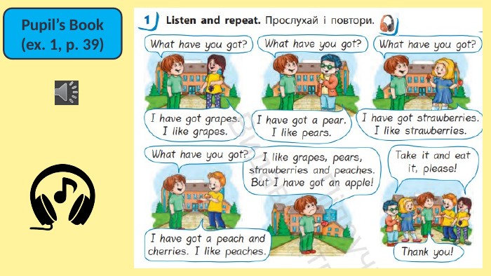 Pupil’s Book(ex. 1, p. 39)