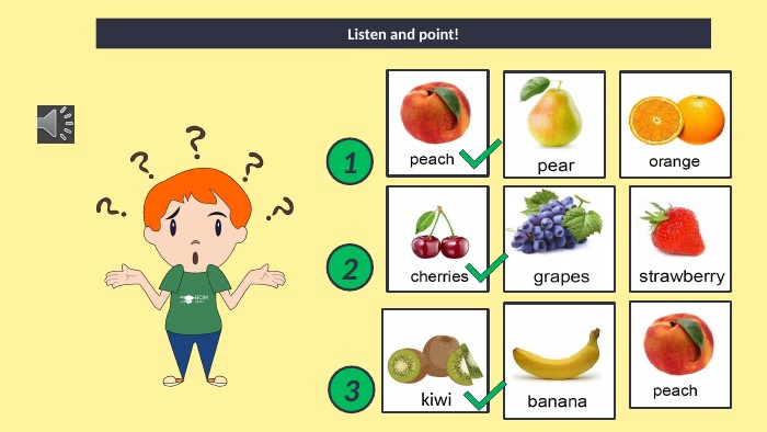 Listen and point!kiwi123