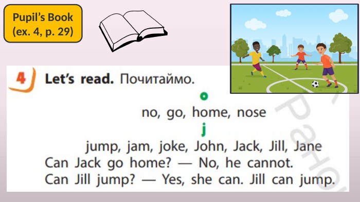 Pupil’s Book(ex. 4, p. 29)