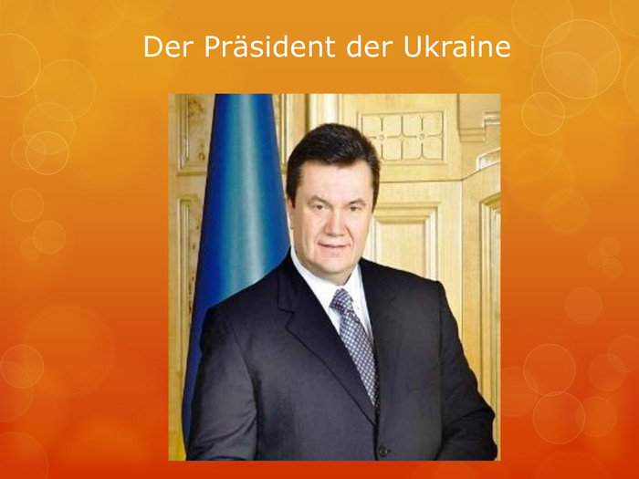 Der Präsident der Ukraine