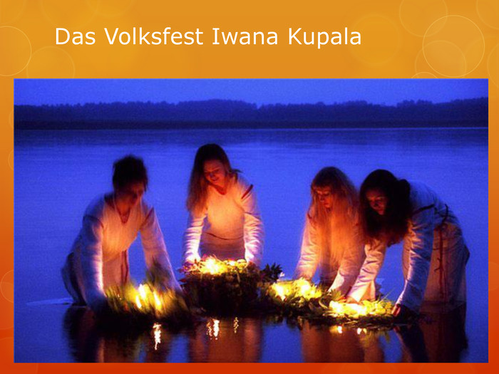 Das Volksfest Iwana Kupala