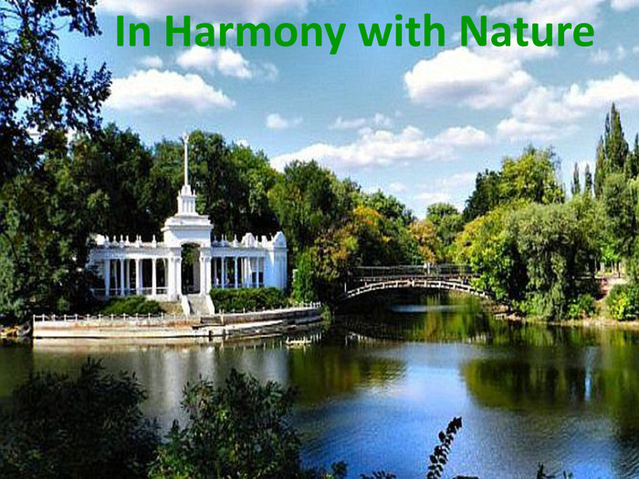  In Harmony with Nature
