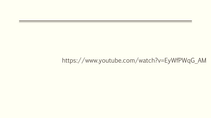  https://www.youtube.com/watch?v=Ey. Wf. PWq. G_AM