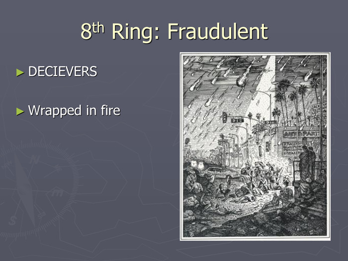 8th Ring: Fraudulent DECIEVERSWrapped in fire 