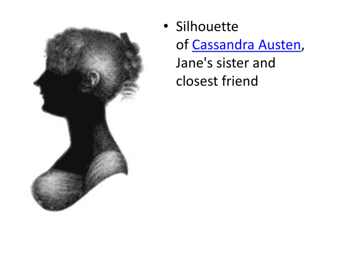 Silhouette of Cassandra Austen, Jane's sister and closest friend