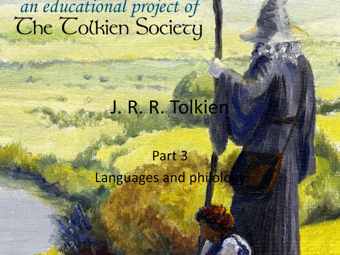 J. R. R. Tolkien Part 3 Languages and philology