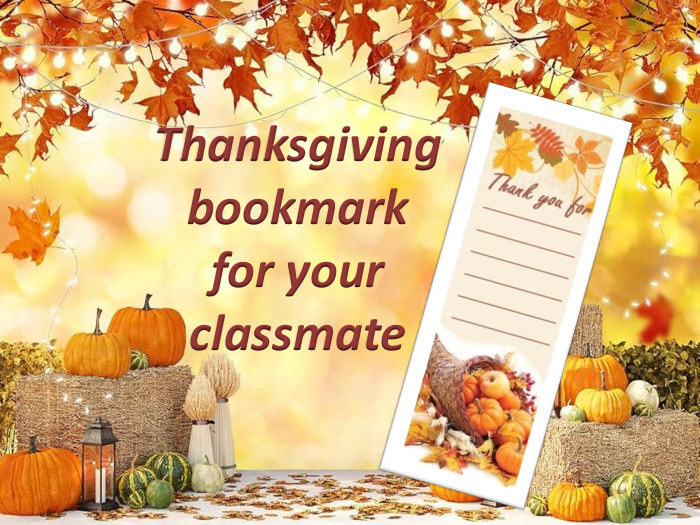 Thanksgiving bookmark for your classmate