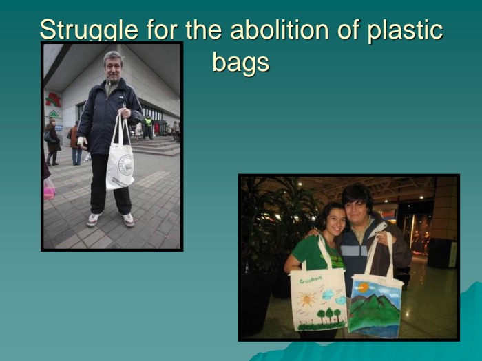 Struggle for the abolition of plastic bags 