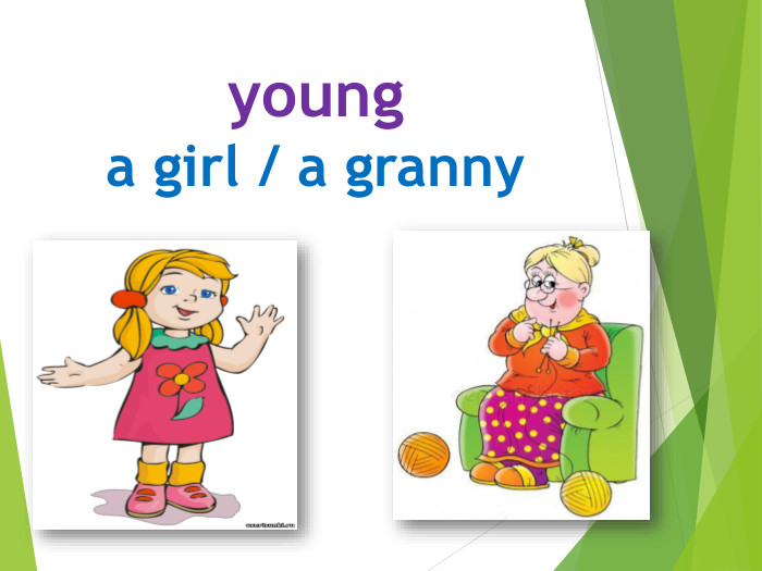 younga girl / a granny