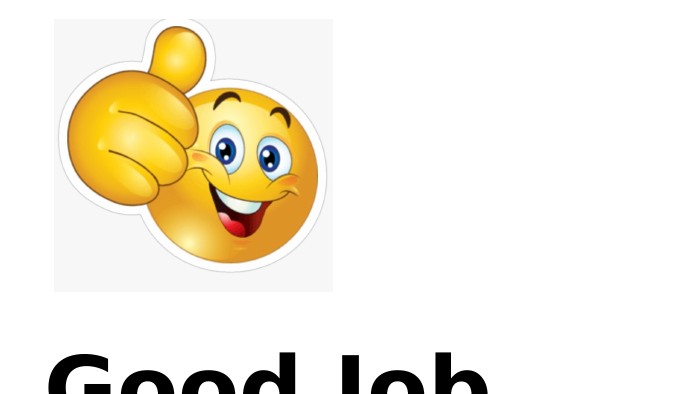  Good Job