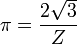 \pi=\frac{2\sqrt{3}}{Z} \!
