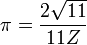 \pi=\frac{2\sqrt{11}}{11Z} \!
