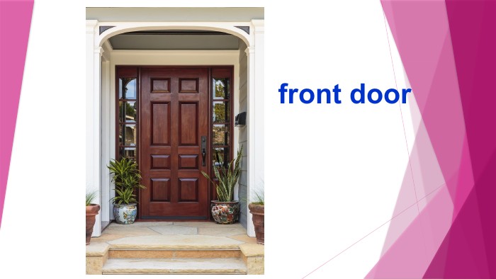 front door