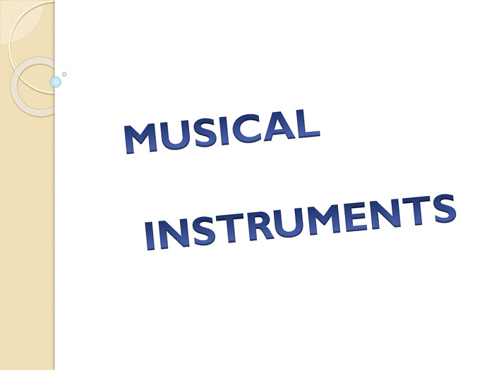  MUSICAL INSTRUMENTS