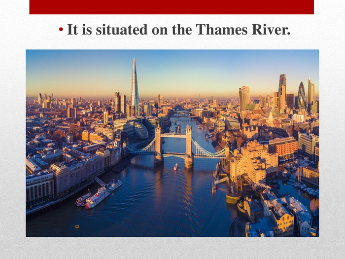 It is situated on the Thames River.