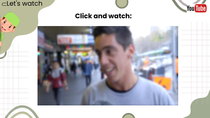  Click and watch:⸦Let's watch