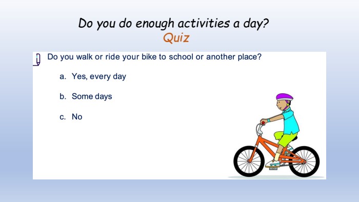 Do you do enough activities a day? Quiz