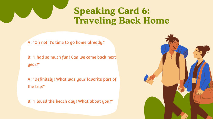 Speaking Card 6: Traveling Back Home. A: 