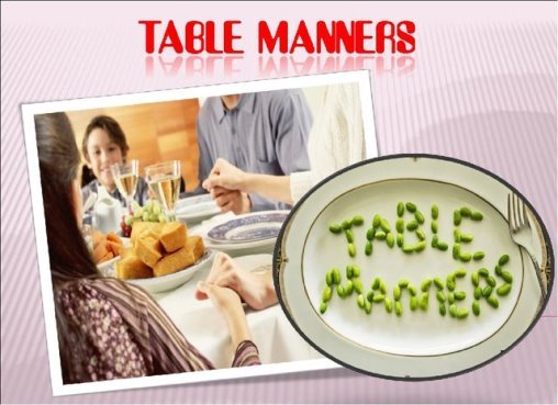 Презентация по теме "Table manners"